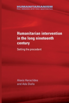 Image for Humanitarian Intervention in the Long Nineteenth Century