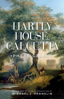 Image for Hartly House, Calcutta  : Phebe Gibbes