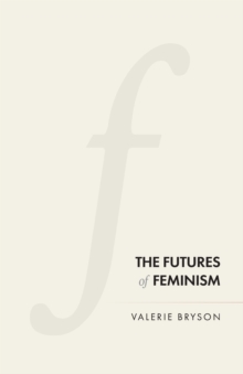 The Futures of Feminism