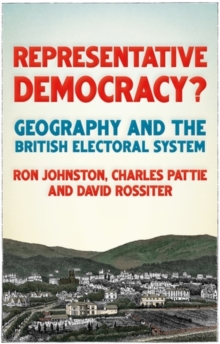 Image for Representative democracy?: geography and the British electoral system
