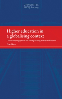 Image for Higher Education in a Globalising Context: Community Engagement and Lifelong Learning