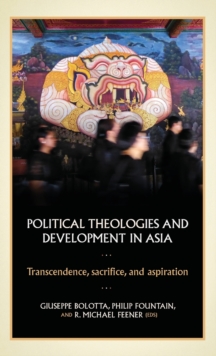 Political Theologies and Development in Asia
