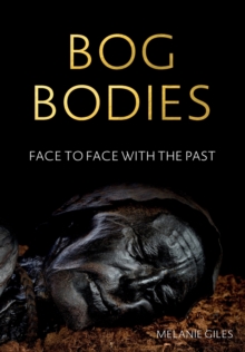 Image for Bog bodies  : face to face with the past