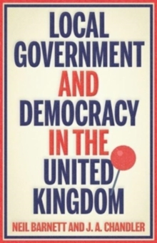 Image for Local Government and Democracy in Britain