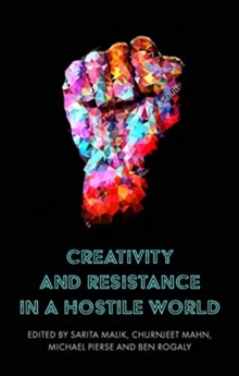 Image for Creativity and resistance in a hostile world