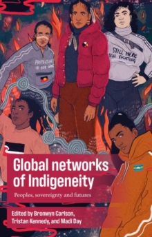 Image for Global Networks of Indigeneity