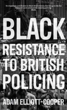 Image for Black resistance to British policing