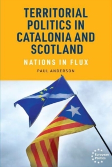 Image for Territorial Politics in Catalonia and Scotland