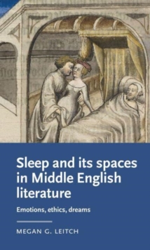 Image for Sleep and its Spaces in Middle English Literature