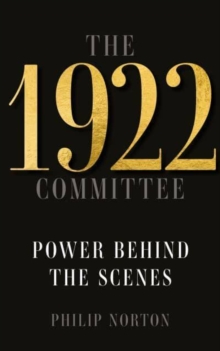 Image for The 1922 committee  : power behind the scenes