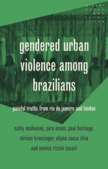 Image for Gendered Urban Violence Among Brazilians
