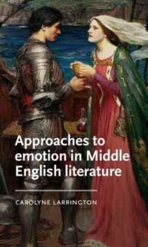 Image for Approaches to Emotion in Middle English Literature