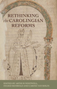 Image for Rethinking the Carolingian Reforms