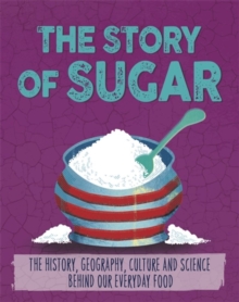 Image for The story of sugar