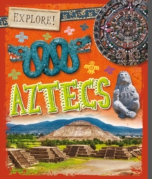 Image for Explore!: Aztecs