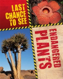 Image for Last Chance to See: Endangered Plants