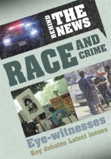 Image for Behind the News: Race and Crime