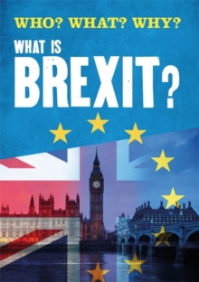 Image for Who? What? Why?: What is Brexit?