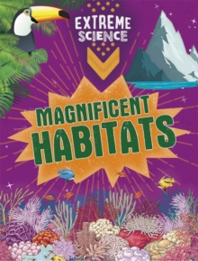 Image for Extreme Science: Magnificent Habitats