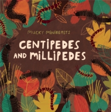 Image for Mucky Minibeasts: Centipedes and Millipedes