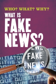 Image for Who? What? Why?: What Is Fake News?