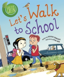 Image for Let's walk to school  : a story about why it's important to walk more