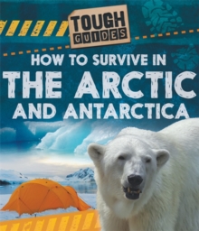 Image for How to survive in the Arctic and Antarctic