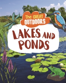 The Great Outdoors: Lakes and Ponds