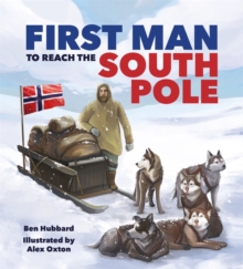 Image for First man to reach the South Pole