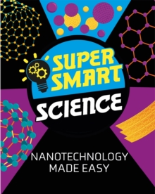 Image for Nanotechnology made easy