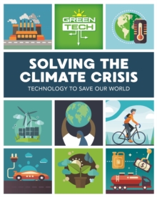 Image for Green Tech: Solving the Climate Crisis