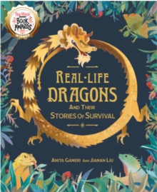Image for Real-life dragons and their stories of survival
