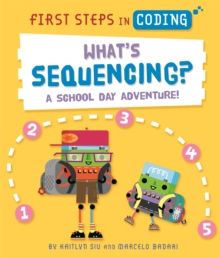 Image for What's sequencing?  : a school-day adventure!