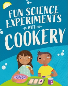 Image for Fun science experiments with cookery