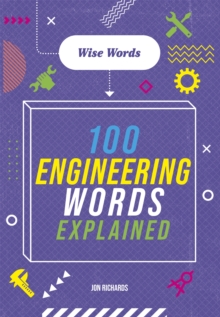 Image for Wise Words: 100 Engineering Words Explained