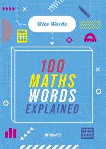 Image for 100 maths words explained