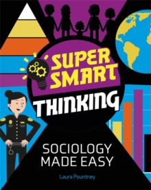 Image for Super Smart Thinking: Sociology Made Easy