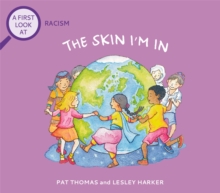 Image for The skin I'm in  : a first look at racism