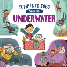 Image for Jump into Jobs: Working Underwater