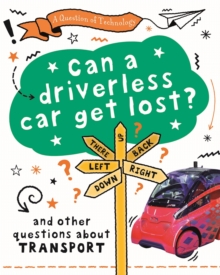 Image for A Question of Technology: Can a Driverless Car Get Lost?