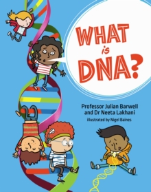 Image for What is DNA?  : the story of our genes and what came first - the chicken or the egg?