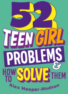 Image for 52 teen girl problems & how to solve them