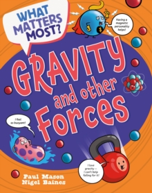 Image for What Matters Most?: Gravity and Other Forces