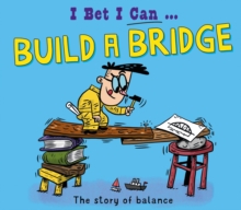 Image for I bet I can... build a bridge