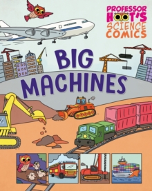 Image for Professor Hoot's Science Comics: Big Machines