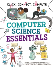 Image for Click, Connect, Compute: Computer Science Essentials
