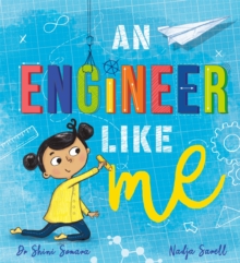An engineer like me - Somara, Dr Shini