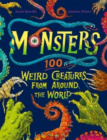 Image for Monsters  : 100 weird creatures from around the world