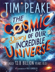 Image for The Cosmic Diary of our Incredible Universe