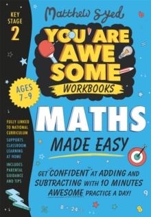 Image for Maths Made Easy: Get confident at adding and subtracting with 10 minutes' awesome practice a day!